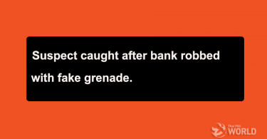 Suspect caught after bank robbed with fake grenade |