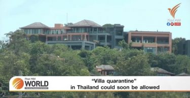 “Villa quarantine” in Thailand could soon be allowed – Thai PBS World Tonight [17th February 2021]