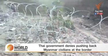 Thai government denies pushing back Myanmar civilians at the border – Thai PBS World Tonight [30th March 2021]