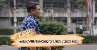 Walk-A-Tif: The Story of Henri Dunant Road