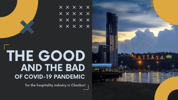 The good and the bad of COVID-19 pandemic for the hospitality industry in Chonburi